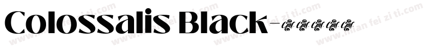 Colossalis Black字体转换